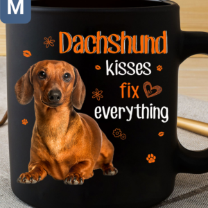 Dachshund Kisses Fix Everything Dog Lovers Mugs