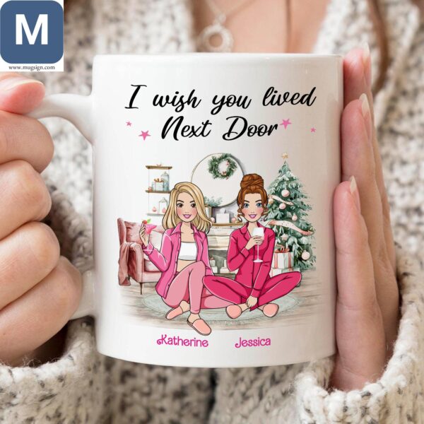 I Wish You Lived Next Door Sisters Friends Personalized Name Mugs