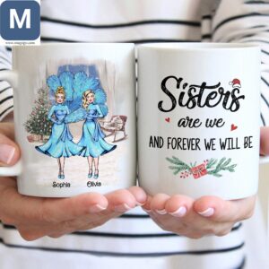 Sister's Are We And Forever We Will Be Personalized Name Mugs