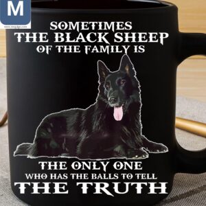 Sometimes The Black Sheep Of The Family Is The Only One Who Has The Balls To Tell The Truth Wolf Mugs