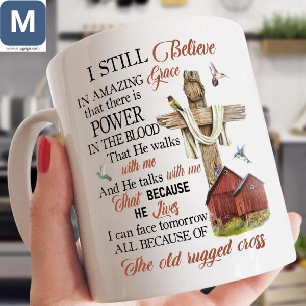 Christian I Still Believe In The Power Of The Blood Inspirational Gift Mugs