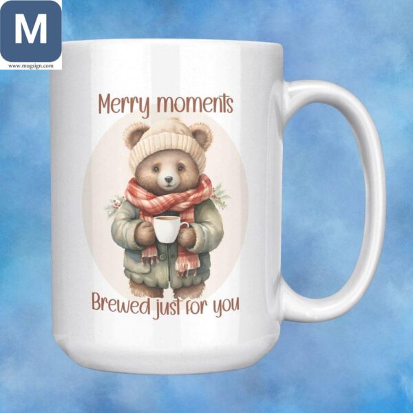 Cute Bear Holding Coffee - Merry Moments Brewed Just For You Mugs