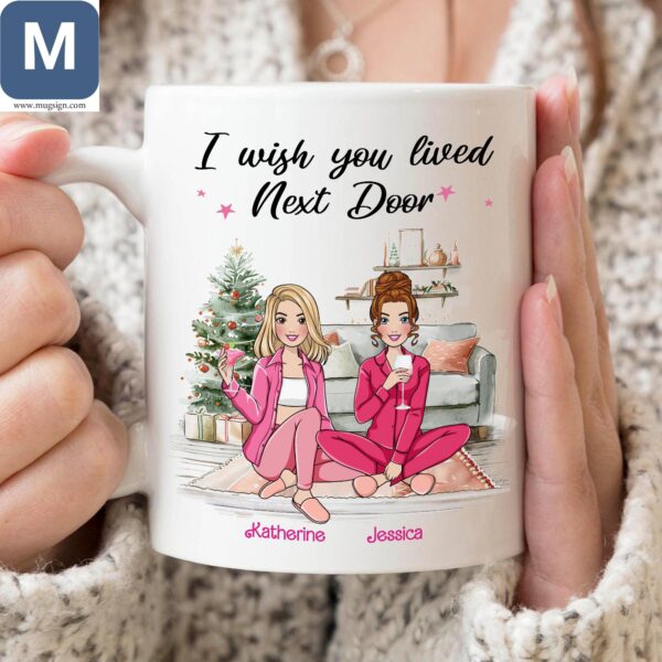 I Wish You Lived Next Door Personalized Christmas For Best Friends Mugs