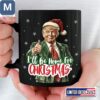 Trump Christmas Ill Be Home For Christmas Limited Edition 2024 Mugs