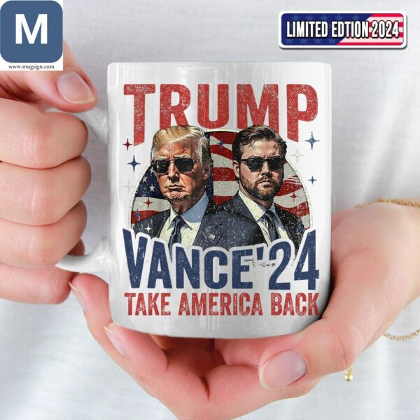 Trump Vance 2024 Take America Back Limited Edition Mugs