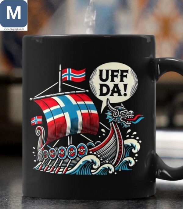 Uff Da Viking Ship Norway Coffee Mugs