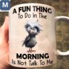 A Fun Thing To Do In The Morning Is Not Talk To Me Humor Owl Mugs