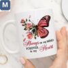 Always on My Mind Forever in My Heart Butterfly Roses Memorial Gift Mugs