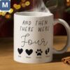 And Then There Were Four Dad Mom Personalized Familys New Baby and Pet Gifts Mugs