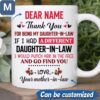 Dear Name Thank You For Being My Daughter-in-law Personalized Mother-in-Law Mugs