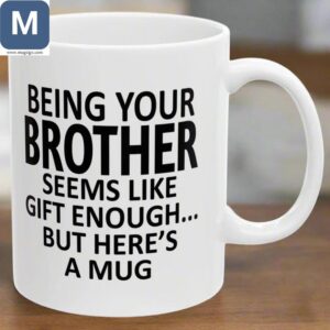 Funny Brother Coffee Brother Gift Funny Gift Mugs