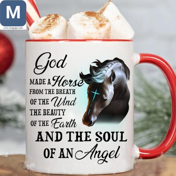 God Made A Horse From The Breath Of The Wind The Beauty Of The Earth And The Soul Of An Angel Horse Lover Inspirational Quote Mugs