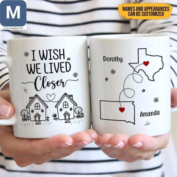 I Wish We Lived Closer Personalized States Miss You Gifts Mugs