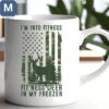 I'm Into Fitness Fitness Deer In My Freezer Funny Hunting Mugs