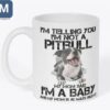 I'm Telling You I'm Not A Pitbull Funny Dog Mom Coffee Gift Mugs