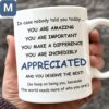 In Case Nobody Told You Today You Are Amazing You Are Important You Make A Difference Appreciation Inspirational Coffee Motivational Mugs