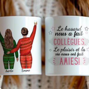 Le Hasard Nous A Fait Collègues Le Plaisir Et La Vie Nous Ont Fait Amies Personalized Christmas Coffee Friends Colleagues Mugs