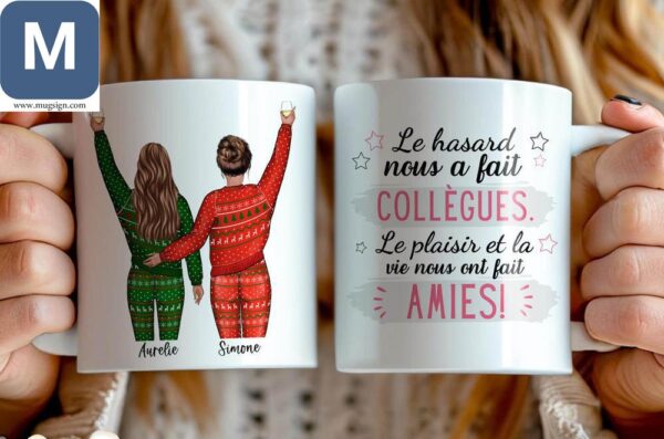 Le Hasard Nous A Fait Collègues Le Plaisir Et La Vie Nous Ont Fait Amies Personalized Christmas Coffee Friends Colleagues Mugs