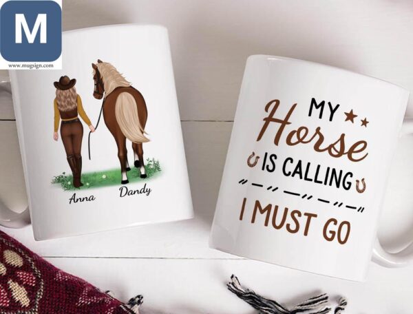 My Horse Is Calling I Must Go Personalized Horses Equestrian Gifts Horse Lover Custom Mugs