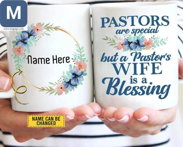 Pastors Are Special But A Pastor's Wife Blessing Pastor's Wife Appreciation Gifts Personalized Christian Gifts Mugs