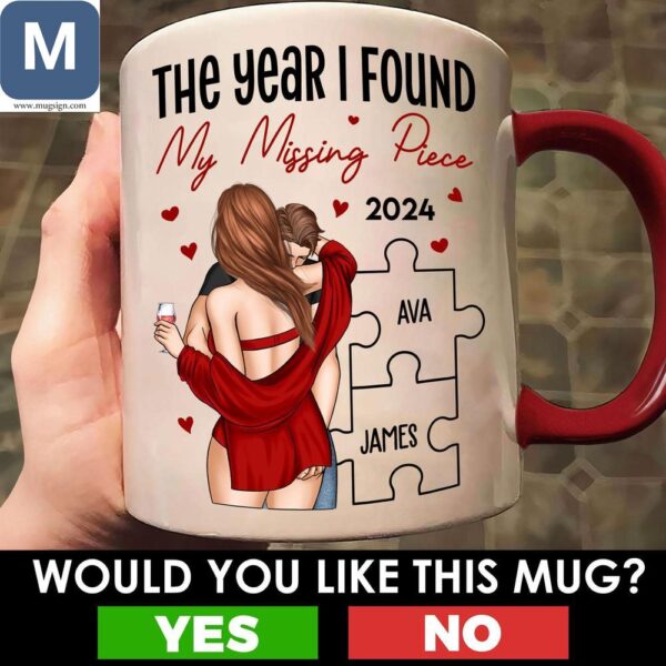 The Year I Found My Missing Piece 2024 Personalized Couples Missing Piece Anniversary Valentines Day Gift Mugs